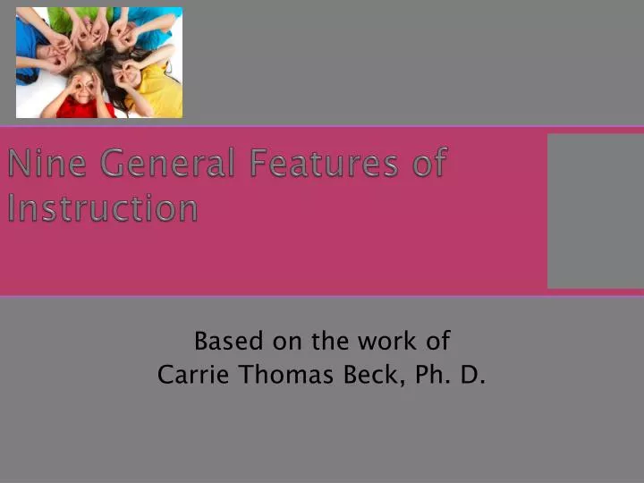nine general features of instruction