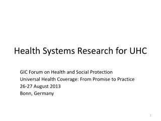 Health Systems R esearch for UHC