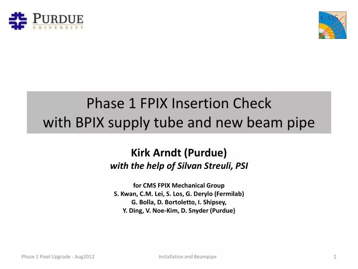 phase 1 fpix insertion check with bpix supply tube and new beam pipe