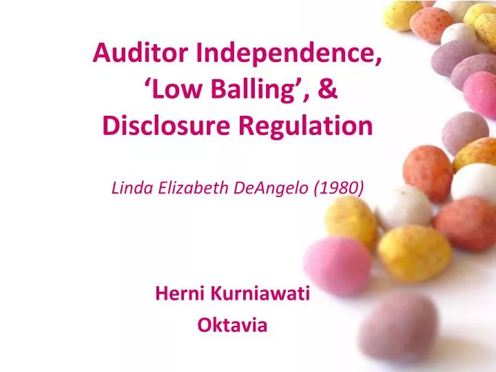 auditor independence low balling disclosure regulation linda elizabeth deangelo 1980