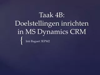 taak 4b doelstellingen inrichten in ms dynamics crm