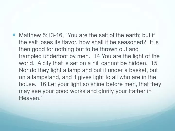 Being Salt and Light in the World, Matthew 5:13-16