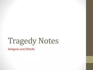 Tragedy Notes