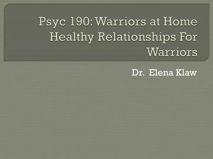 psyc 190 warriors at home healthy relationships for warriors