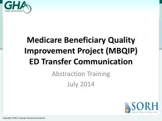 Medicare Beneficiary Quality Improvement Project (MBQIP ) ED Transfer Communication