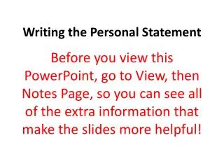 Writing the Personal Statement