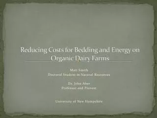 Reducing Costs for Bedding and Energy on Organic Dairy Farms