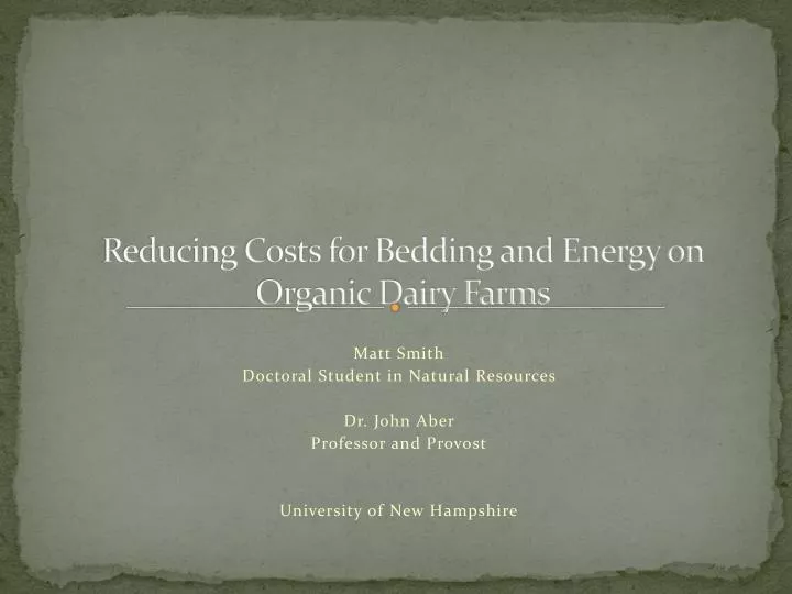 reducing costs for bedding and energy on organic dairy farms