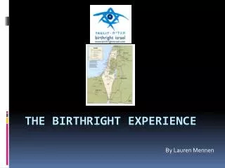 The Birthright Experience