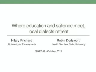 Where education and salience meet, local dialects retreat