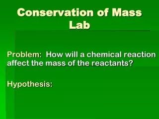 Conservation of Mass Lab