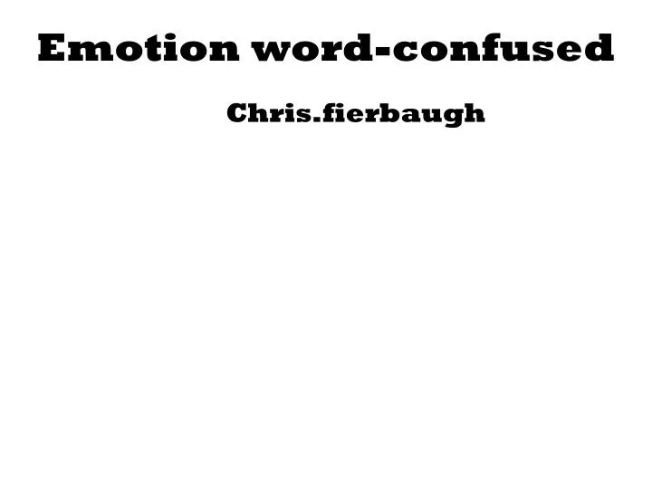 emotion word confused