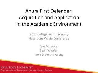 Ahura First Defender: Acquisition and Application in the Academic Environment