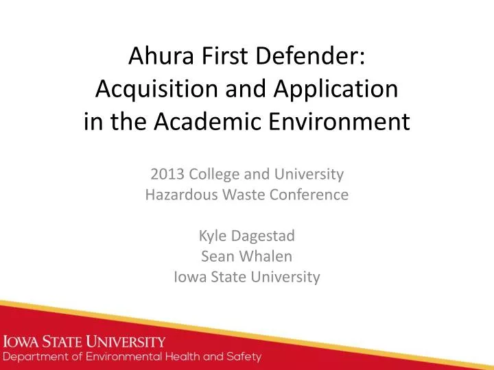 ahura first defender acquisition and application in the academic environment