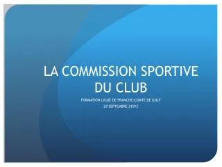 la commission sportive du club