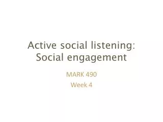 Active social listening: Social engagement
