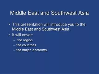 Middle East and Southwest Asia