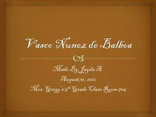 Vasco Nunoz de Balboa