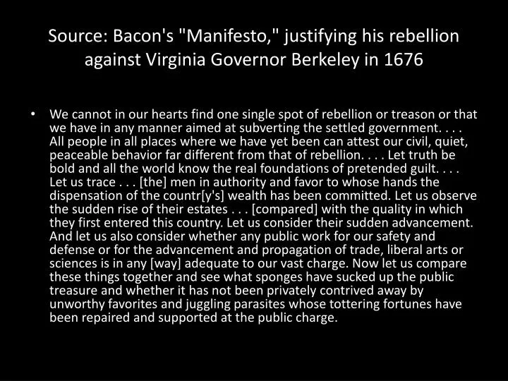 source bacon s manifesto justifying his rebellion against virginia governor berkeley in 1676