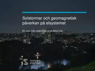 solstormar och geomagnetisk p verkan p elsystemet