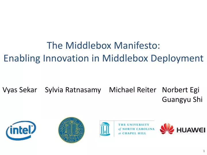 the middlebox manifesto enabling innovation in middlebox deployment