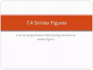 7.4 Similar Figures