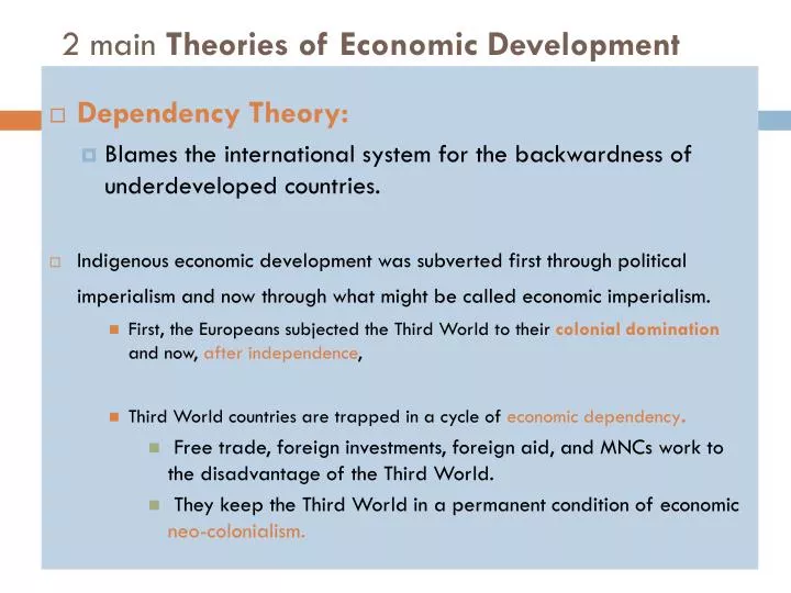 2 main theories of economic development