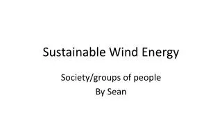 Sustainable Wind Energy