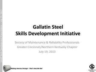 Gallatin Steel Skills Development Initiative