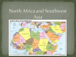 North Africa and Southwest Asia