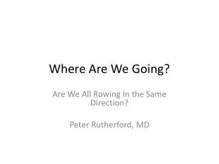 where are we going
