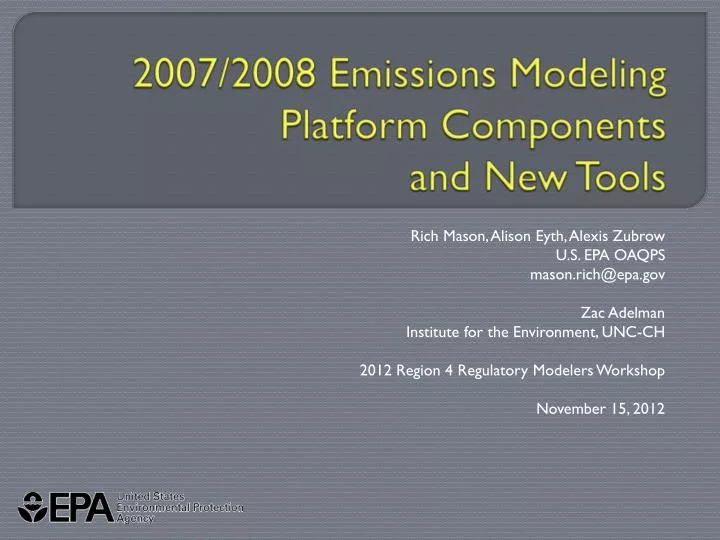 2007 2008 emissions modeling platform components and new tools