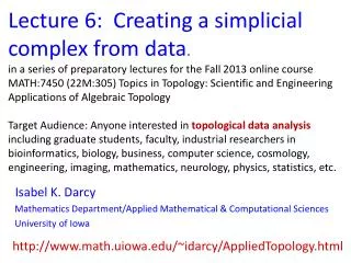 Lecture 6: Creating a simplicial complex from data .