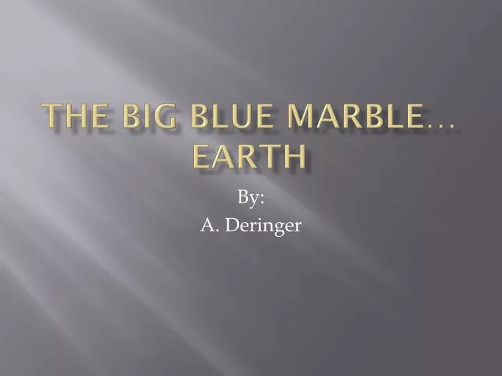 the big blue marble earth