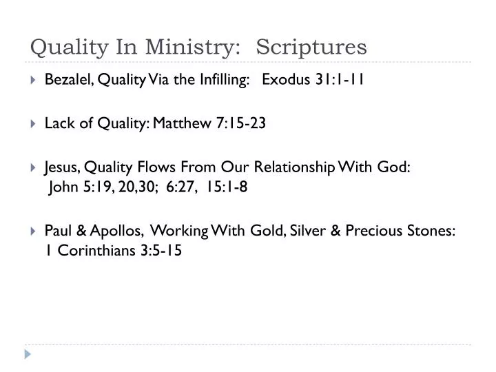 quality in ministry scriptures