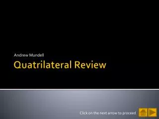 Quatrilateral Review