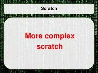 Scratch