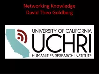 Networking Knowledge David Theo Goldberg