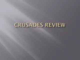 Crusades Review