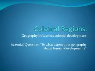 Colonial Regions: