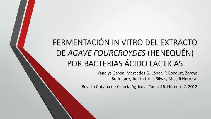fermentaci n in vitro del extracto de agave fourcroydes henequ n por bacterias cido l cticas