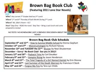 Brown Bag Book Club (Featuring 2011 Lone Star Novels)
