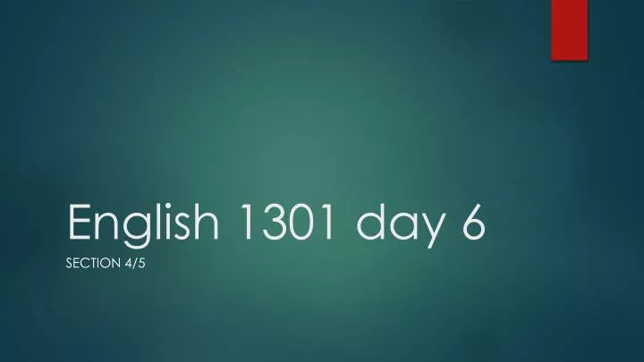 english 1301 day 6