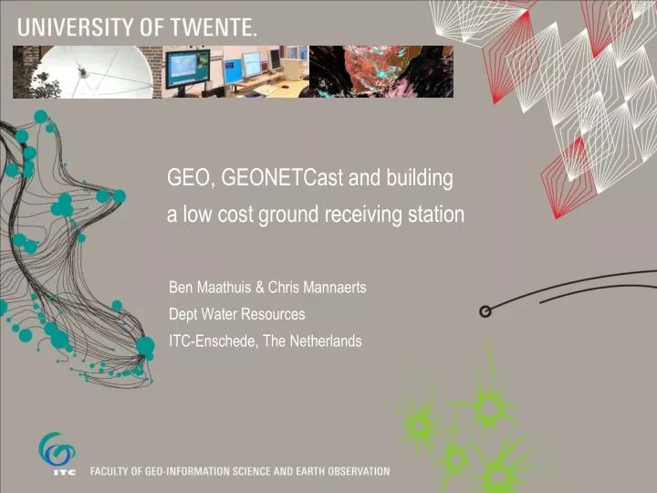geo geonetcast and building a low cost ground receiving station