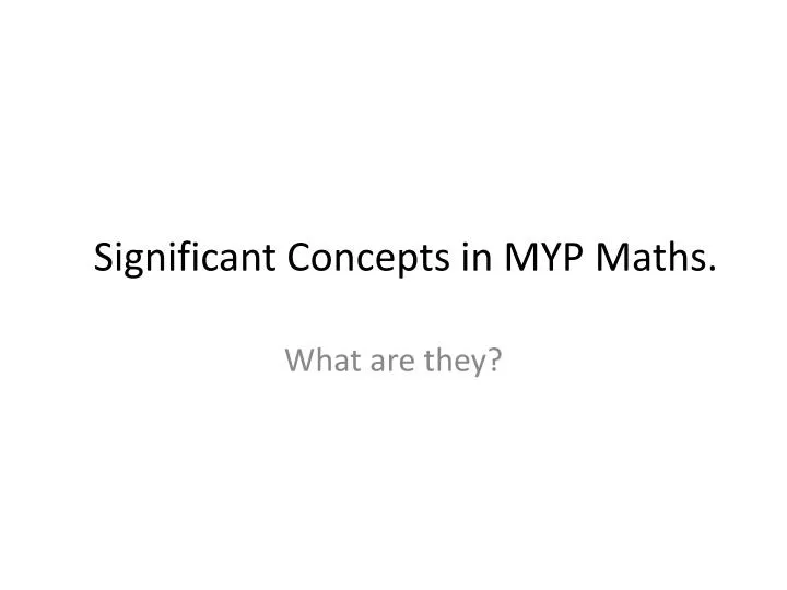 significant concepts in myp maths
