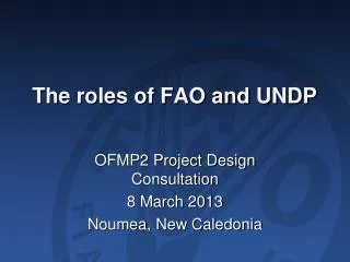 The roles of FAO and UNDP