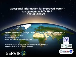 Geospatial information for improved water management at RCMRD / SERVIR-AFRICA