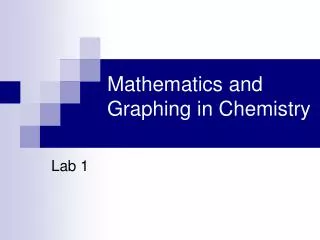 Mathematics and Graphing in Chemistry