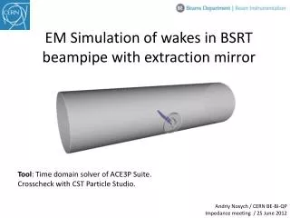 EM Simulation of wakes in BSRT beampipe with extraction mirror