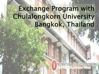 Exchange Program with Chulalongkorn University Bangkok, Thailand